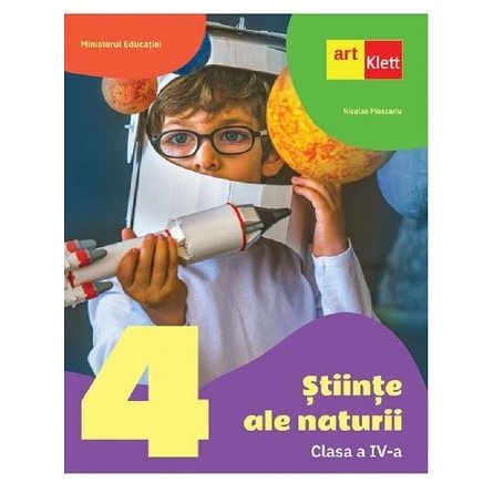 Stiinte ale naturii. Manual. Clasa 4