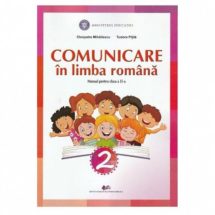 Comunicare in limba romana. Manual. Clasa 2