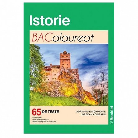 Istorie. Bacalaureat. 65 de teste