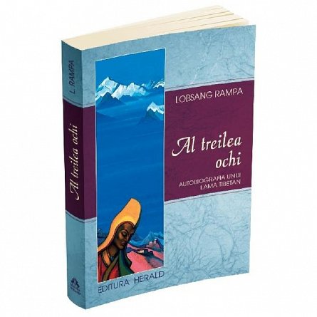 Al treilea ochi. Autobiografia unui lama tibetan