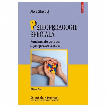 Psihopedagogie speciala. Fundamente teoretice si perspective practice