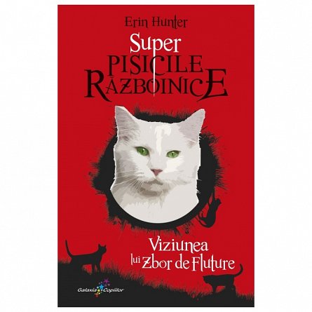 Viziunea lui Zbor de Fluture. Super Pisicile Razboinice, vol. 4