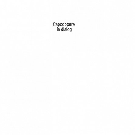 Capodopere in dialog