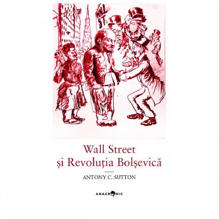 Wall Street si Revolutia Bolsevica