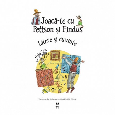 Joaca-te cu Pettson si Findus. Litere si cuvinte