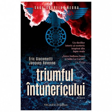 Triumful intunericului. Saga Soarelui Negru