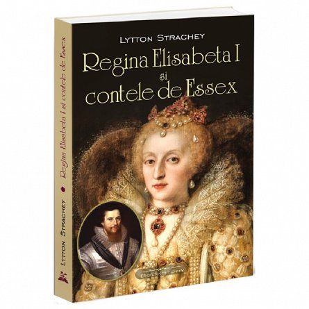 Regina Elisabeta I si Contele de Essex