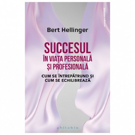 Succesul in viata personala si profesionala