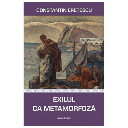 Exilul ca metamorfoza