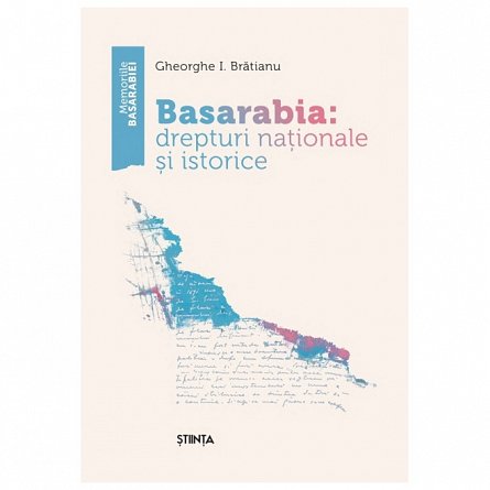 Basarabia: drepturi nationale si istorice (2023)