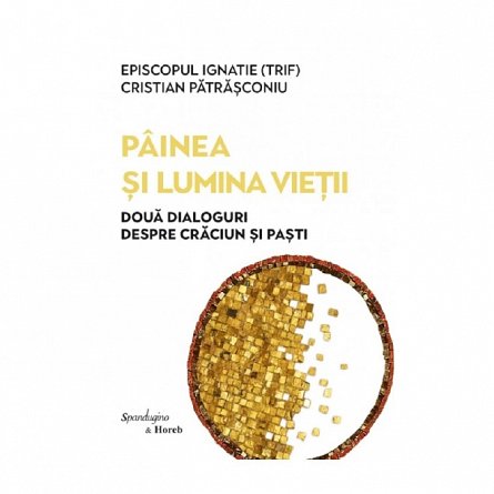 Painea si lumina vietii