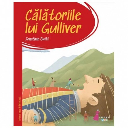 Prima mea biblioteca. Calatoriile lui Gulliver