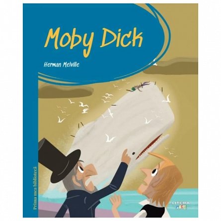 Prima mea biblioteca. Moby Dick
