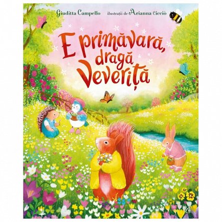 E primavara, draga Veverita