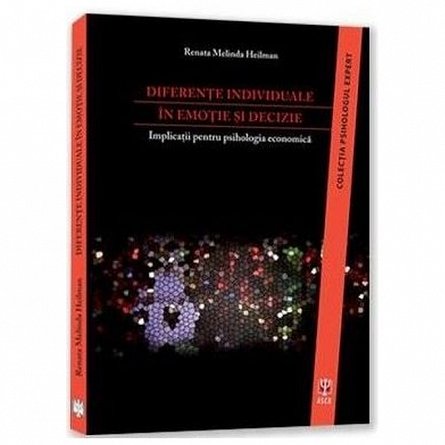 Diferente individuale in emotie si decizie