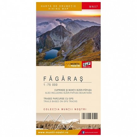 Muntii Fagaras. Harta de drumetie. Muntii nostri