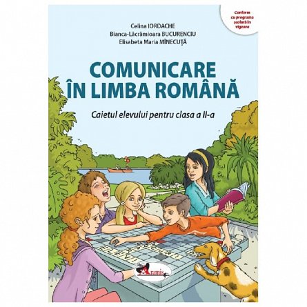 Comunicare in limba romana. Caietul elevului. Clasa 2