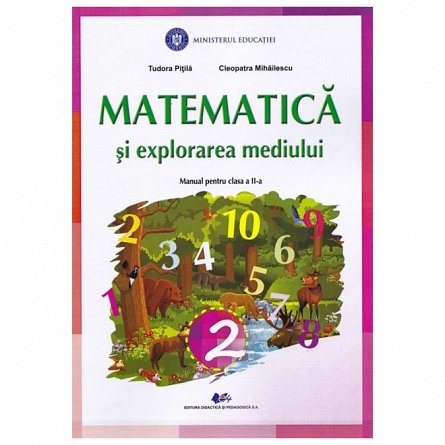 Matematica si explorarea mediului. Manual. Clasa 2