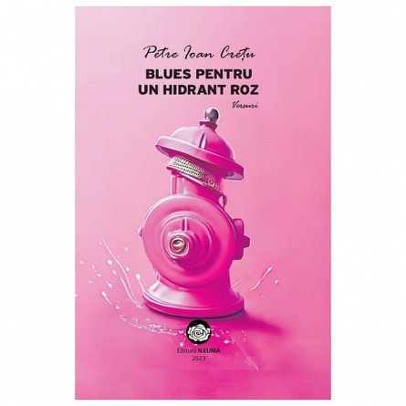 Blues pentru un hidrant roz