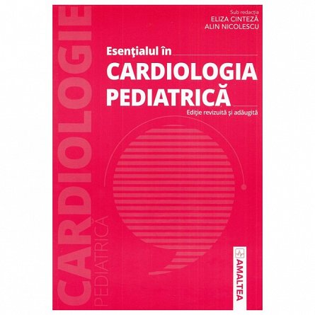 Esentialul in cardiologia pediatrica