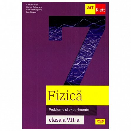 Fizica. Probleme si experiente. Caietul elevului. Clasa 7
