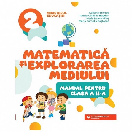Matematica si explorarea mediului. Manual. Clasa 2