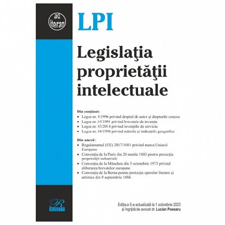 Legislatia proprietatii intelectuale. Actualizat octombrie 2023