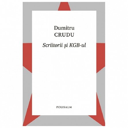 Scriitorii si KGB-ul