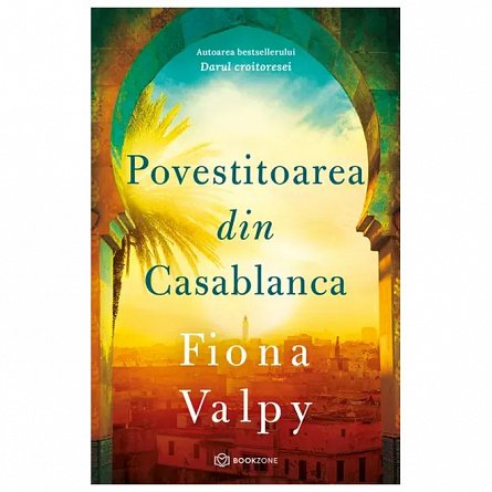 Povestitoarea din Casablanca