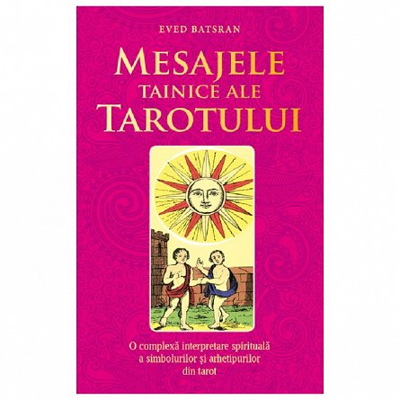 Mesajele tainice ale tarotului