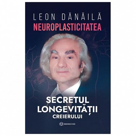 Neuroplasticitatea. Secretul longevitatii creierului
