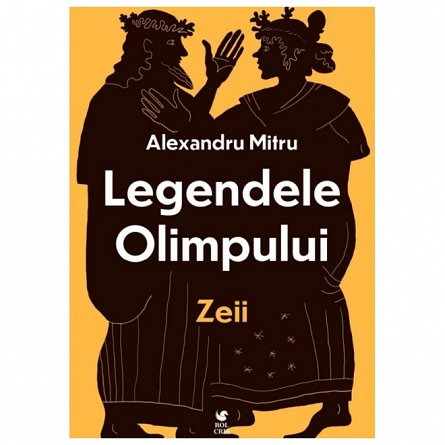 Legendele Olimpului. Zeii. Vol. 1