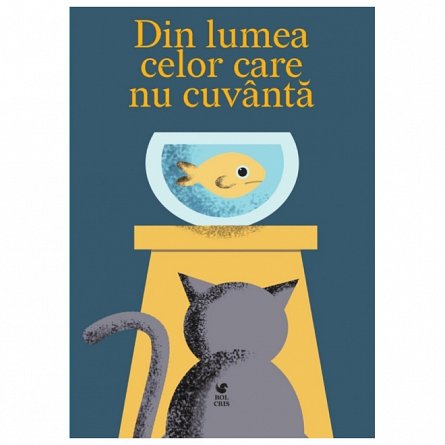 Din lumea celor care nu cuvanta
