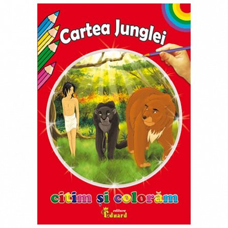 Cartea junglei. Citim si coloram
