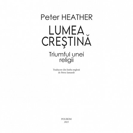Lumea crestina. Triumful unei religii