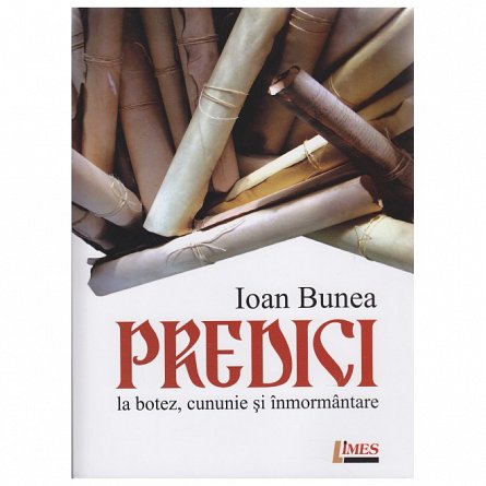 Predici la botez. cununie si inmormantare