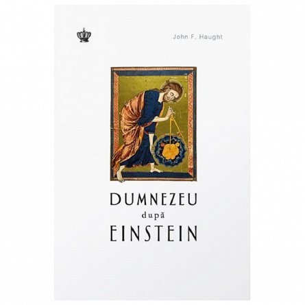 Dumnezeu dupa Einstein