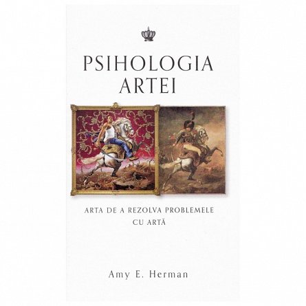 Psihologia artei. Arta de a rezolva problemele cu arta