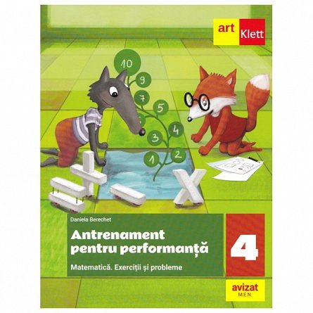 Matematica. Antrenament pentru performanta. Clasa 4