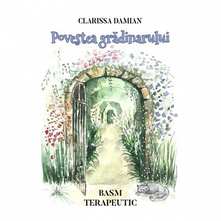 Povestea gradinarului. Basm terapeutic