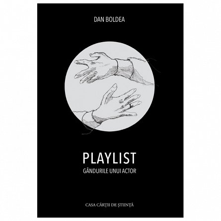 Playlist. Gandurile unui actor