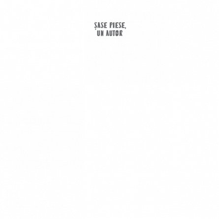 Sase piese, un autor