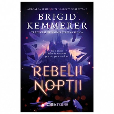 Rebelii noptii. Rebelii noptii, vol. 1
