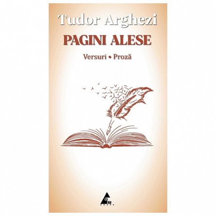Pagini alese. Versuri. Proza