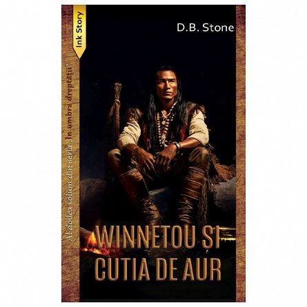 Winnetou si cutia de aur. Seria In umbra dreptatii. Vol. 2