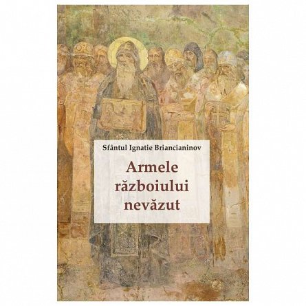 Armele razboiului nevazut