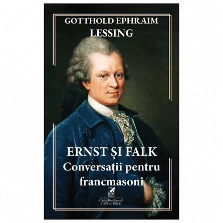 Ernst si Falk. Conversatii pentru francmasoni
