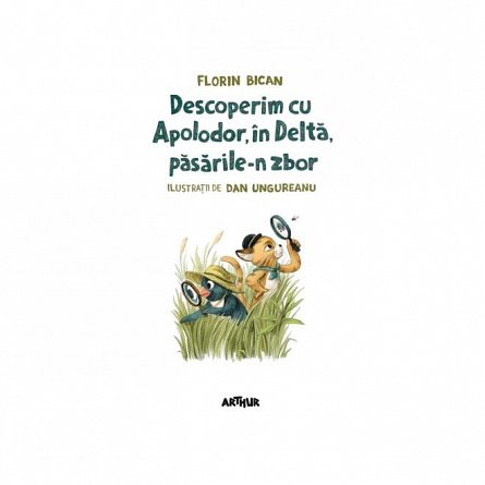 Descoperim cu Apolodor, in Delta, pasarile-n zbor. Apolodor Explorator