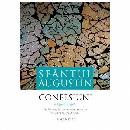 Confesiuni. Editie bilingva