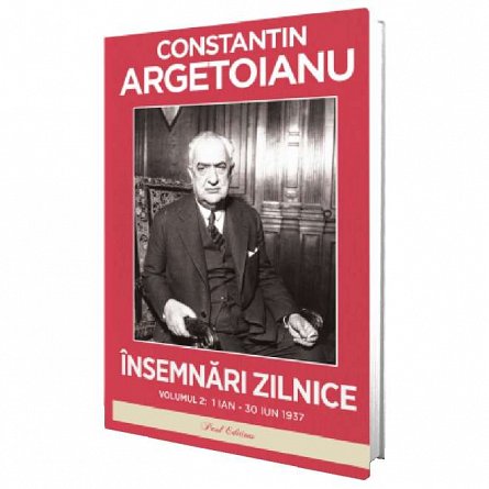 Insemnari zilnice Vol.2: 1 Ianuarie - 30 Iunie 1937